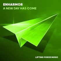 Enharmor – A New Day Has Come