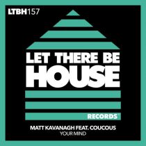 Matt Kavanagh & Coucous – Your Mind