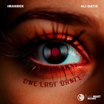 Imanbek & Ali Gatie – One Last Dance (Extended Mix)