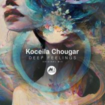 M-Sol DEEP & Koceila Chougar – Deep Feelings