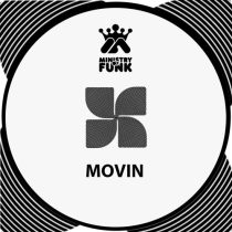 Ministry Of Funk – Ministry Of Funk – Movin
