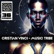 Cristian Vinci – Music Tribe
