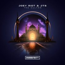 Joey Riot & JTS – The Sultan