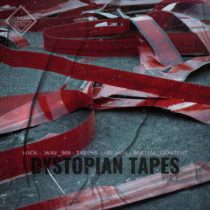 VA – Dystopian Tapes Vol. 1