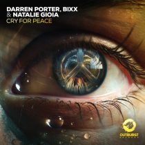 Darren Porter, Natalie Gioia & BiXX – Cry for Peace
