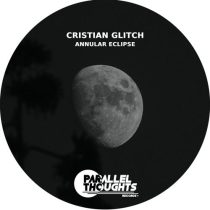 Cristian Glitch – Annular Eclipse