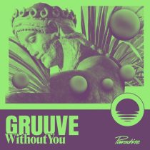 Gruuve – Without You