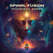 Spinal Fusion – Psychedelic Seeker