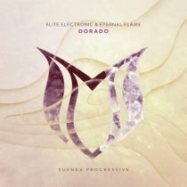 Elite Electronic & Eternal Flame – Dorado