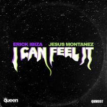 Erick Ibiza & Jesus Montañez – I Can Feel It