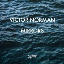 Victor Norman – Mirrors