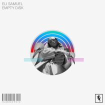 Eli Samuel – Empty Disk