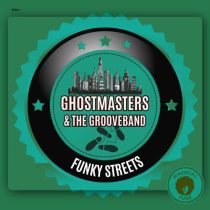 GhostMasters – Funky Streets