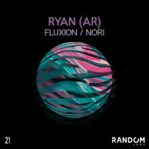 RYAN (AR) – Fluxion / Nori