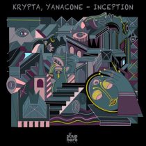 Krypta & Yanacone – Inception