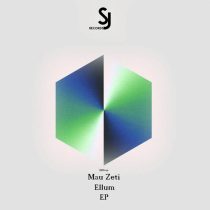 Mau Zeti – Ellum EP