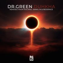 Dr Green – Duhkha