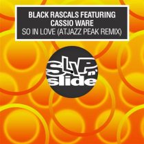 Cassio Ware & Black Rascals – So In Love – Atjazz Extended Peak Remix