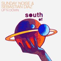 Sebastian Diaz & Sunday Noise – Up N Down