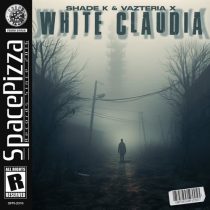 Shade K & Vazteria X – White Claudia