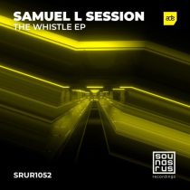Samuel L Session – The Whistle