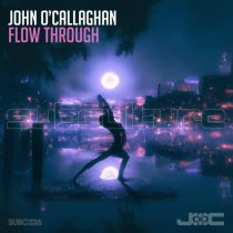 John O’Callaghan – Flow Through