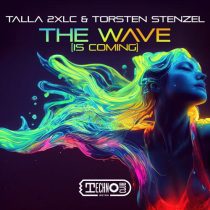 Talla 2xlc & Torsten Stenzel – The Wave (Is Coming) (York Back To The Roots Extended Mix)
