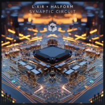 L-XIR & Halform – Synaptic Circuit