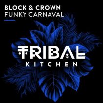 Block & Crown – Funky Carneval