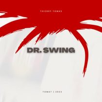 Thierry Tomas – Dr.Swing