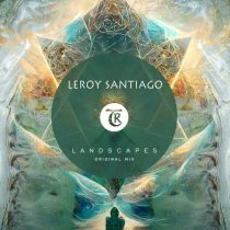 Leroy Santiago & Tibetania – Landscapes