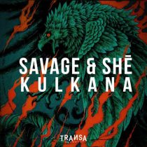 Savage & SHē – Kulkana