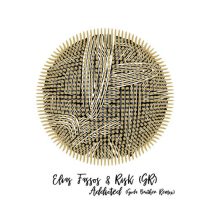 Elias Fassos & RisK (Gr) – Addicted (Incl. Goda Brother Remix)