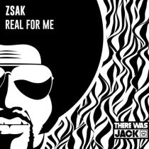 Zsak – Real For Me (Extended Mix)