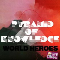 Pyramid of Knowledge – World Heroes EP