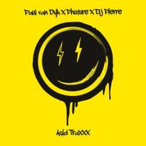DJ Pierre, Paul van Dyk & Phuture – ACID TRAXXX