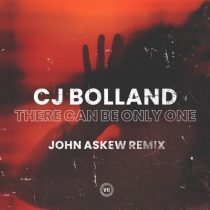 CJ Bolland – There Can Be Only One – John Askew Remix