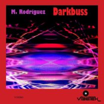 M. Rodriguez – Darkbuss