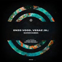 VegaZ SL & Enzo Vood – Gandhabba