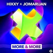 Hixxy & Jomarijan – More & More (Extended Mix)
