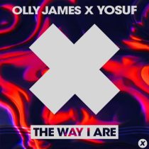 Olly James & Yosuf – The Way I Are (Remix / Extended Mix)