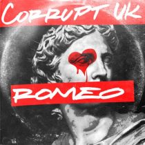 Corrupt (UK) – Romeo (VIP)