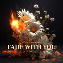 Soli (TR) – Fade With You