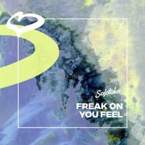 FREAK ON – You Feel (Extended Mix)