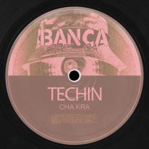 Techin – Cha Kra
