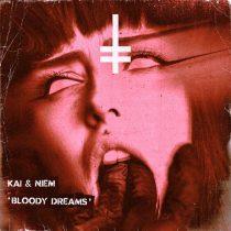 KAI (BG) & NIEM – Bloody Dreams