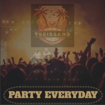 Treibsand – Party Everyday