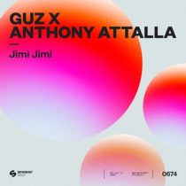 Anthony Attalla & GUZ (NL) – Jimi Jimi (Extended Mix)