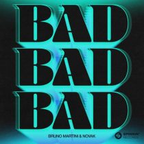 Novak & Bruno Martini – BAD (Extended Mix)
