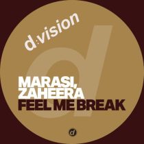 Zaheera & Marasi – Feel Me Break